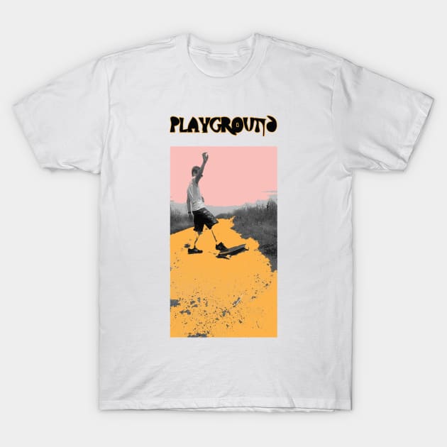 playground T-Shirt by ElArrogante